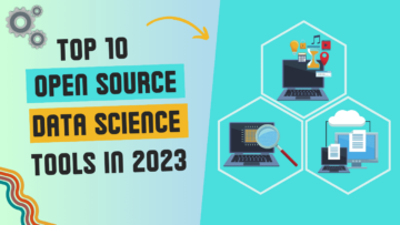 Uma visão geral comparativa das 10 principais ferramentas de ciência de dados de código aberto em 2023 - KDnuggets