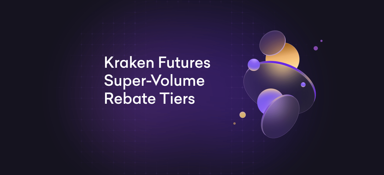 Announcing Super-Volume Rebate Tiers for Kraken Futures