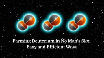 Farming Deuterium in No Man's Sky: Easy and Efficient Ways