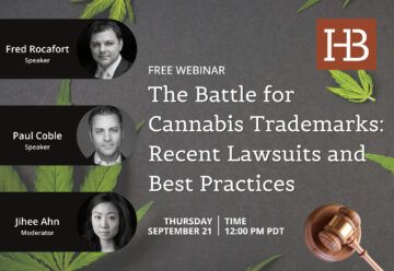 FREE Webinar This Thursday, September 21st: Cannabis Trademarks and Litigation