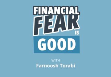 Làm thế nào để sử dụng nỗi sợ hãi tài chính của bạn để xây dựng sự giàu có tốt hơn