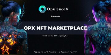 Presentazione del mercato OPX NFT di OpulenceX: rivoluzionare la proprietà e la creatività digitale