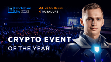 Присоединяйтесь к Blockchain Life 2023 в Дубае — криптособытию года