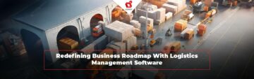 Redefina o roteiro de negócios com software de gerenciamento de logística
