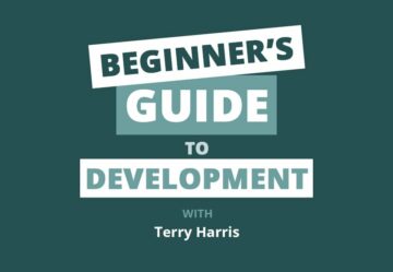 The Beginner’s Guide to Real Estate Development