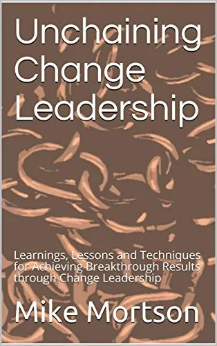 Unchaining Change Leadership! (Ebook) - Supply Chain Game Changer™