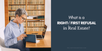 What is a Right of First Refusal in Real Estate?