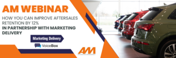 AM Webinar: How you can improve aftersales retention by 12%, in Partnership with Marketing Delivery