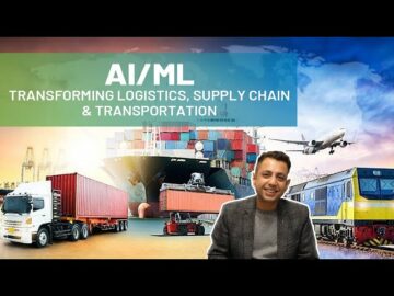 Artificial Intelligence & Machine Learning in Logistics and Supply Chain.