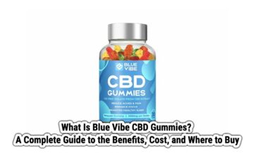 Blue Vibe CBD Gummies Reviews [Shark Tank] A Complete Guide to the Benefits, Cost, and Where to Buy - Medical Marijuana Program Connection