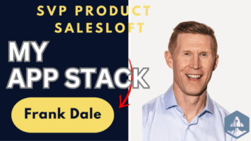 내 앱 스택: Frank Dale, SalesLoft 제품 부문 SVP | SaaStr