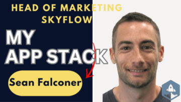 מחסנית האפליקציות שלי: שון פלקונר, ראש מחלקת השיווק של Skyflow | SaaStr