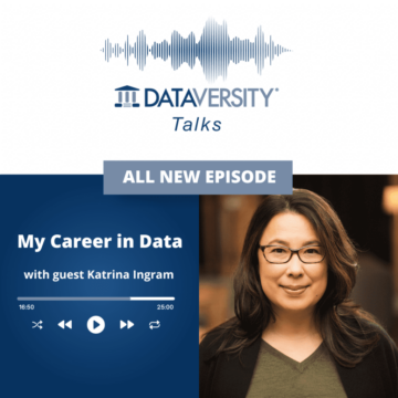 데이터 분야에서의 나의 경력 에피소드 52: Katrina Ingram, Ethically Aligned AI의 창립자 겸 CEO - DATAVERSITY