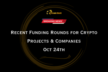 Recent Funding Rounds in the Crypto Space: October 24th Highlights 🚀💰