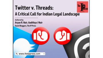 Twitter v. Threads: A Critical Call for Indian Legal Landscape