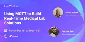Utilizarea MQTT pentru a construi soluții de laborator medical în timp real