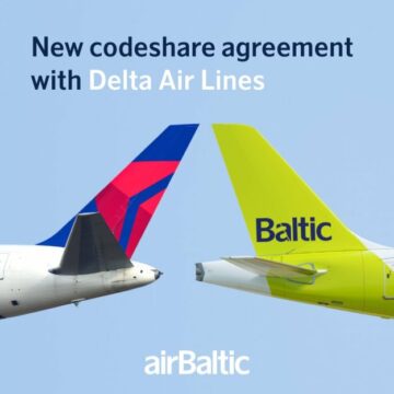 airBaltic และ Delta Air Lines เตรียมเริ่มความร่วมมือเที่ยวบินร่วม