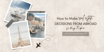 Cómo tomar decisiones inmobiliarias desde el extranjero | 21 consejos clave