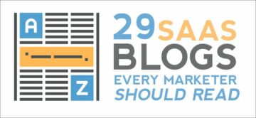 كيفية تسويق SaaS الخاص بك: 29 مدونة يجب على كل مسوق SaaS قراءتها