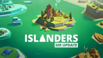 Islanders VR construye ciudades dentro de su hogar con MR Update