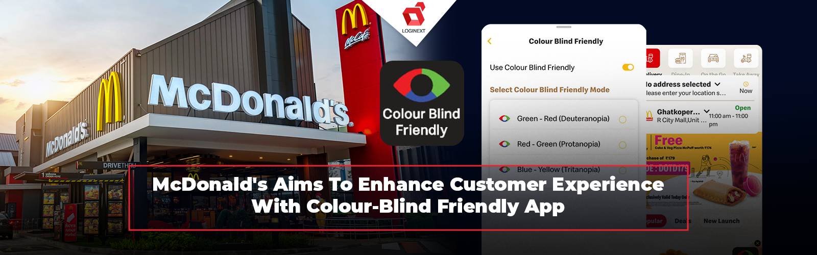 McDonald’s Aims To Enhance Customer Experience With Color-Blind Friendly App