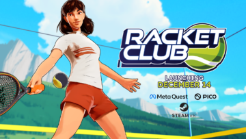 Racket Club 将于 14 月 XNUMX 日提供混合现实发球