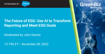 ESG tulevik: kasutage AI-d aruandluse muutmiseks ja ESG eesmärkide saavutamiseks | GreenBiz