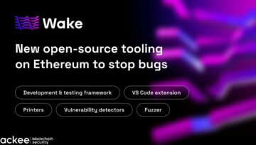 Wake : nouvel outil open source sur Ethereum pour arrêter les bugs