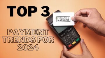 3 روند پرداخت دیجیتالی که نمی توانید در سال 2024 از دست بدهید
