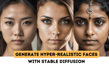 3 måder at generere hyperrealistiske ansigter ved hjælp af stabil diffusion - KDnuggets