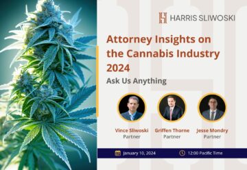 Attorney Insights on the Cannabis Industry 2024: Vprašajte nas karkoli (BREZPLAČNO!)