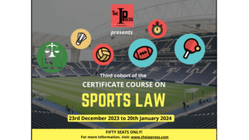Certificate course on Sports Law (23rd December 2023 to 20th January 2024)- The IP Press