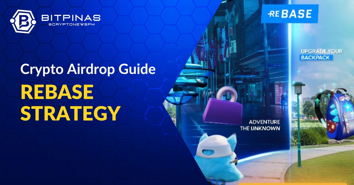 Stratégie et guide de rebase Airdrop | BitPinas