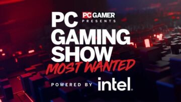 25 najbolj iskanih iger, kot je bilo razkritih danes v PC Gaming Show: Most Wanted