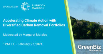 Επιτάχυνση της δράσης για το κλίμα με διαφοροποιημένα χαρτοφυλάκια αφαίρεσης άνθρακα | GreenBiz