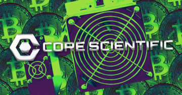 حصلت شركة Core Scientific على موافقة المحكمة على تفعيل خطة إعادة التنظيم والخروج من الإفلاس