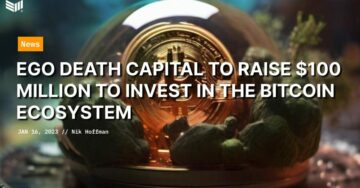Ego-dödskapital för att samla in 100 miljoner dollar för att investera i bitcoin-ekosystemet