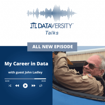 My Career in Data 시즌 2 에피소드 2: John Ladley, Sonrai 교장 - DATAVERSITY