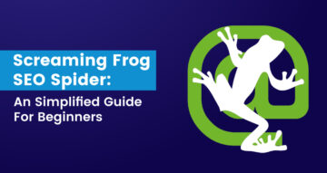 Screaming Frog SEO Spider 2024: Un ghid simplificat pentru începători