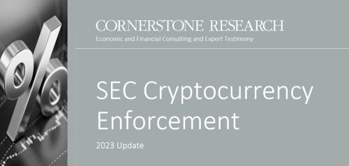 Cornerstone Research Crypto enforcement 2023 Update - SEC's Escalating Crypto Enforcement