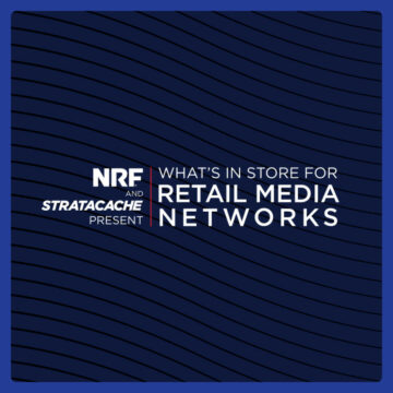 STRATACACHE, 새로운 '소매 미디어 네트워크용 What's in Store' 이벤트를 위해 National Retail Federation과 파트너십 체결