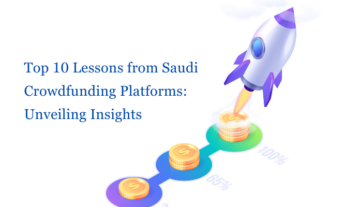 Las 10 principales lecciones de las plataformas sauditas de crowdfunding: revelando ideas