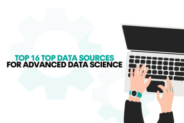 Top 16 des sources de données techniques pour les projets avancés de science des données - KDnuggets
