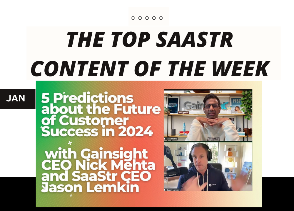 Top SaaStr Content for the Week: Databricks, Zoom, and Okta's CMOs, Gainsight and SaaStr's CEO and lots more! | SaaStr