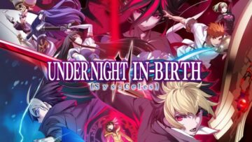 Sotto Night In-Birth II Sys:Celes Switch gameplay