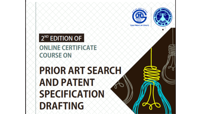 2nd Edition of Online Certificate Course on Prior Art Search and Patent Specification Drafting