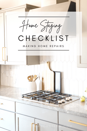 Home Staging Checklist | Making Home Repairs