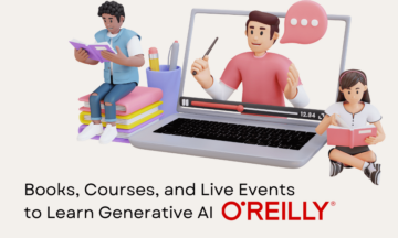 Książki, kursy i wydarzenia na żywo do nauki generatywnej sztucznej inteligencji z O'Reilly - KDnuggets