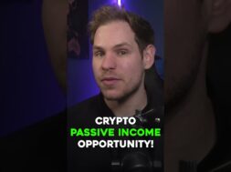 Crypto Passive Income Opportunities! #shorts