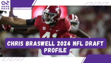 Chris Braswelli 2024. aasta NFL-i drafti profiil